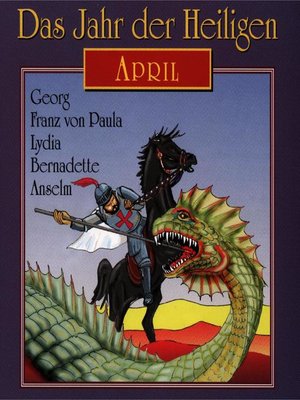 cover image of Das Jahr der Heiligen, April